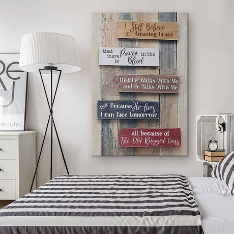 Inspirational canvas print with "I Still Believe in Amazing Grace," ideal Christian gift for scripture-inspired homes.