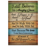 Faith-based wall art with "I Still Believe in Amazing Grace" message, great religious gift for Christian decor.
