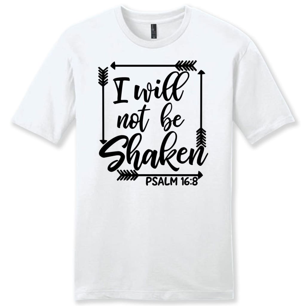 I will not be shaken Psalm 16:8 bible verse mens Christian t-shirt White / S
