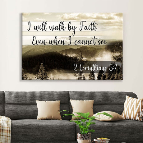 2 Corinthians 5:7 wall art canvas with mountain scene and "I Will Walk By Faith Even When I Cannot See" Bible verse.