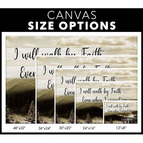 Bible verse wall art canvas with "I Will Walk By Faith Even When I Cannot See" and mountain scene, ideal faith-based decor / size options.