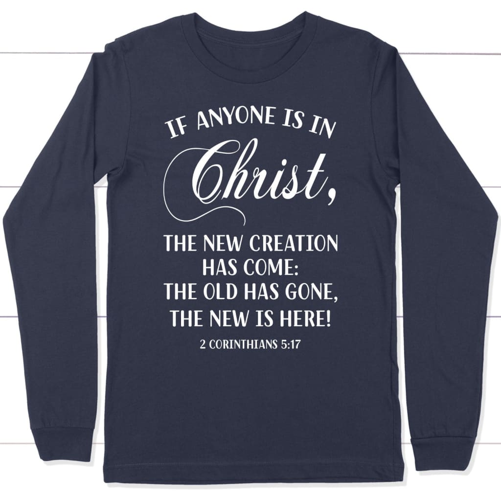 Christian Bible Scriptures Verses T Shirt 2 Corinthians 5:17 Christian Bible Scriptures Verses T Shirt 2 Corinthians 5:17