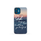 If God brings you to it he will bring through phone case Christian cases iPhone 12 Mini / Tough