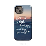 If God brings you to it he will bring through phone case Christian cases iPhone 14 Plus / Tough