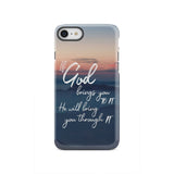 If God brings you to it he will bring through phone case Christian cases iPhone SE 2020 / Tough