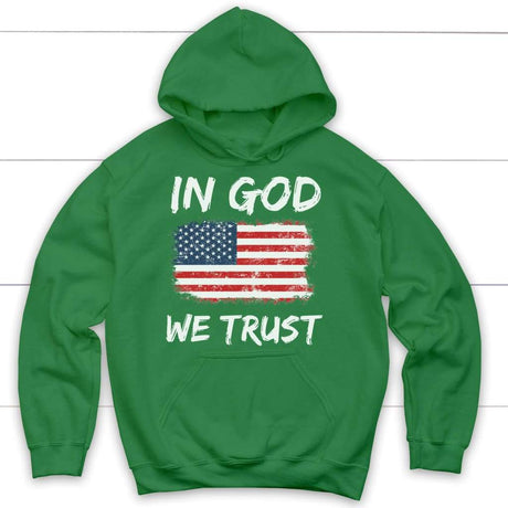 In God we trust American flag Christian hoodie Irish Green / S