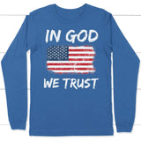 In God we trust American flag long sleeve shirt True Royal / S