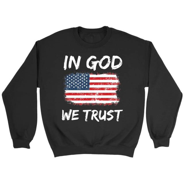 In God we trust American flag sweatshirt - Christian sweatshirts Black / S