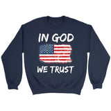 In God we trust American flag sweatshirt - Christian sweatshirts Navy / S