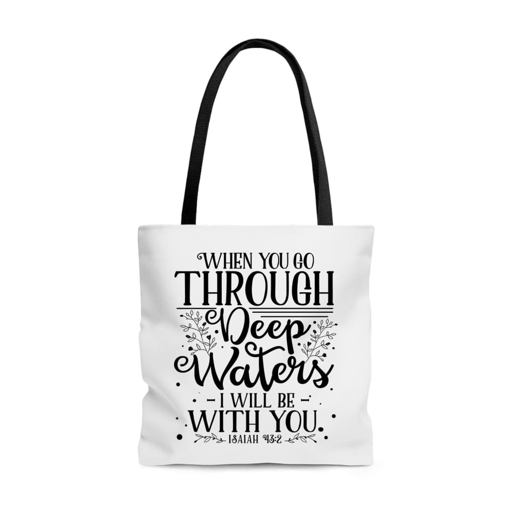 When You Go Through Deep Waters I Will Be With You {Tote Bag} When You Go Through Deep Waters I Will Be With You {Tote Bag}