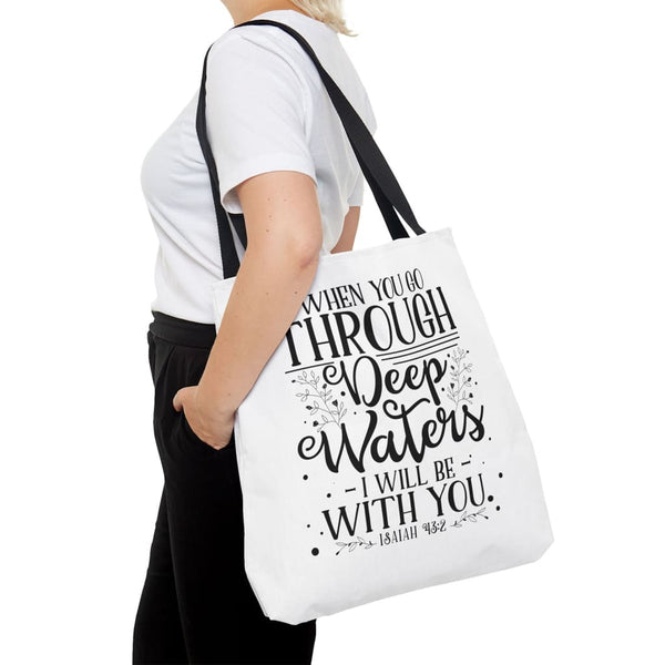 When You Go Through Deep Waters I Will Be With You {Tote Bag} When You Go Through Deep Waters I Will Be With You {Tote Bag}