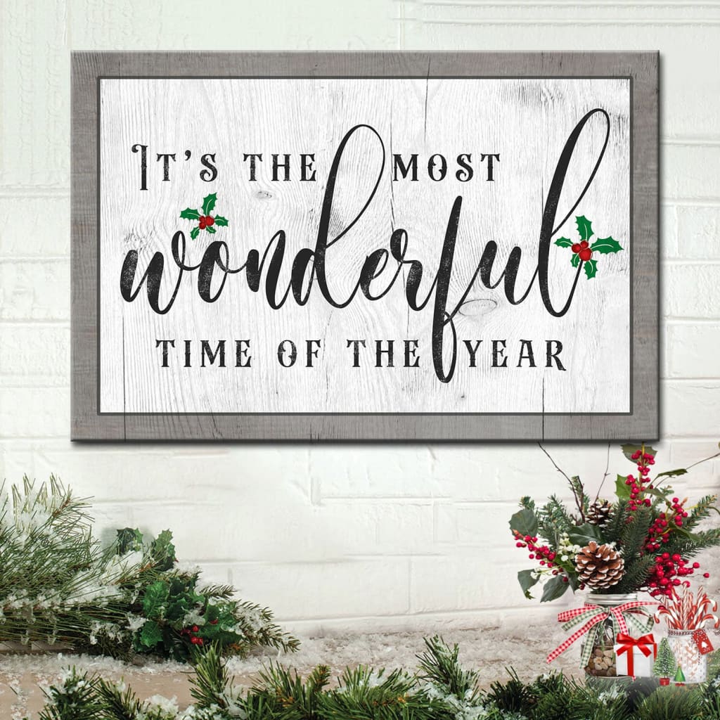 It’s the most wonderful time of the year Christmas canvas wall art