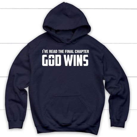 I’ve read the final chapter God wins Christian hoodie Navy / S