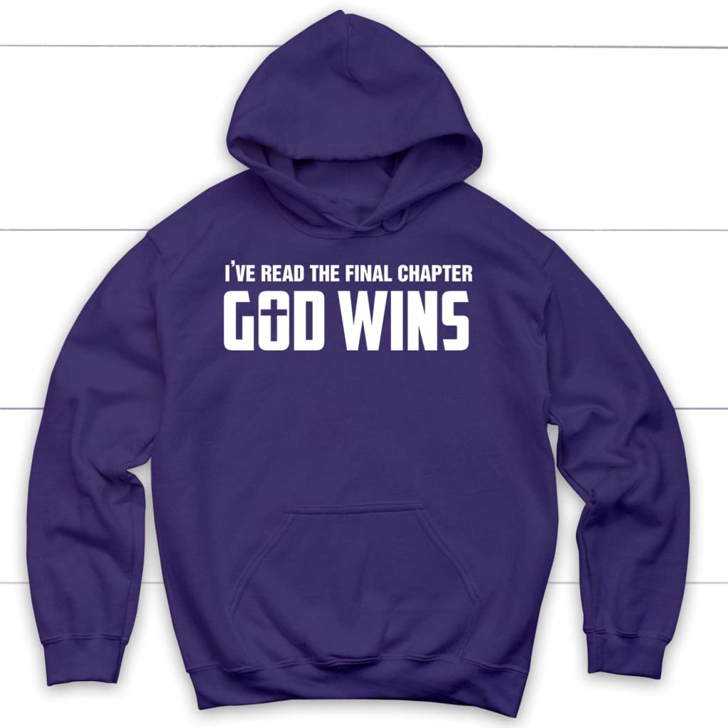 I’ve read the final chapter God wins Christian hoodie Purple / S
