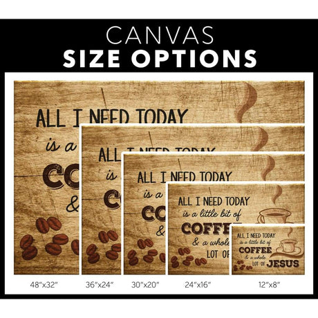 Rustic Christian wall art canvas featuring "All I Need Today is Coffee and Jesus," ideal for scripture-inspired gifts.