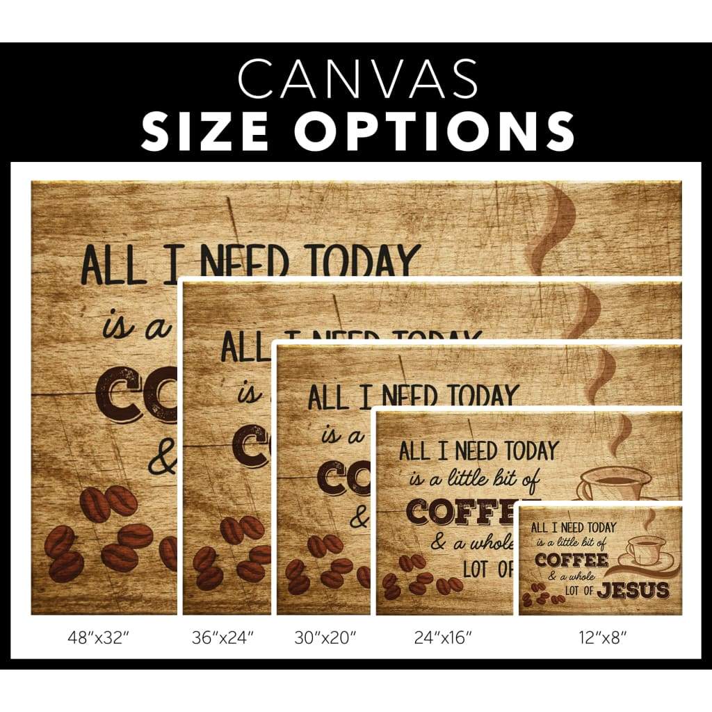 Rustic Christian wall art canvas featuring "All I Need Today is Coffee and Jesus," ideal for scripture-inspired gifts.