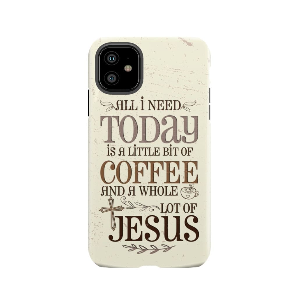 Jesus and coffee phone case Christian cases iPhone 11 / Tough