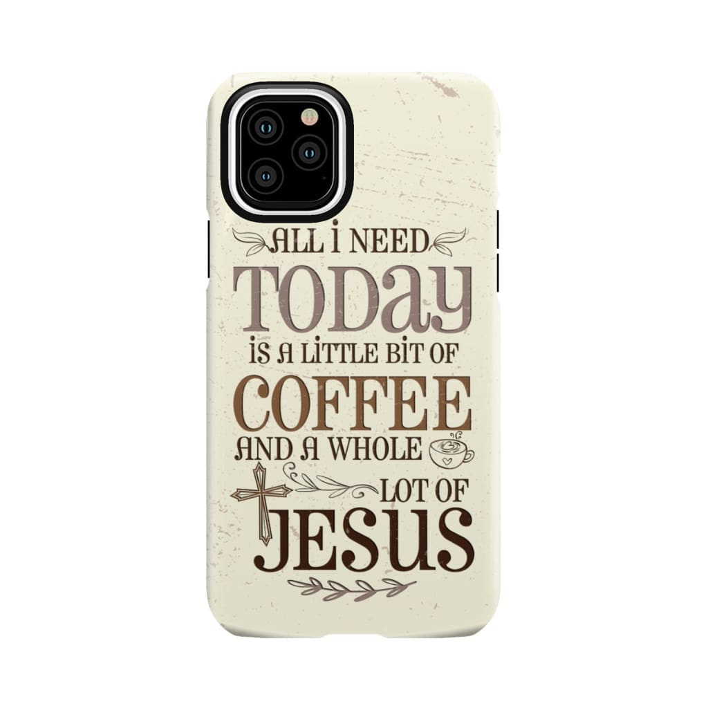 Jesus and coffee phone case Christian cases iPhone 11 Pro / Tough