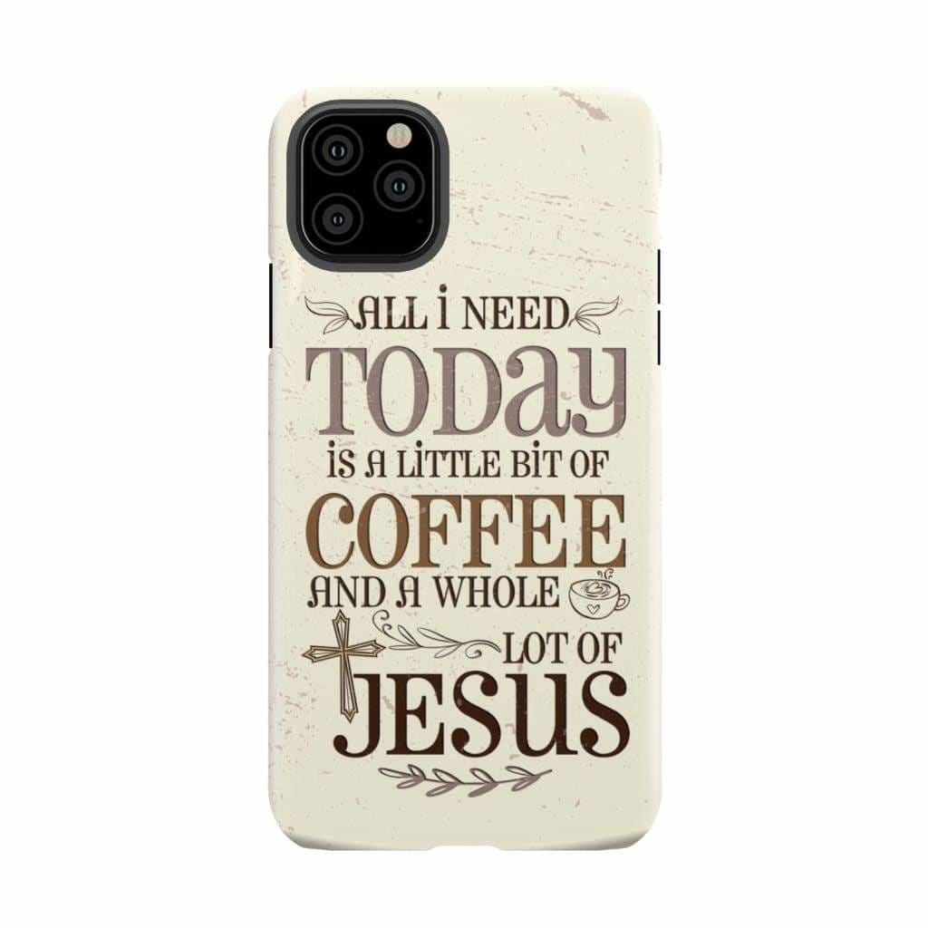Jesus and coffee phone case Christian cases iPhone 11 Pro Max / Tough