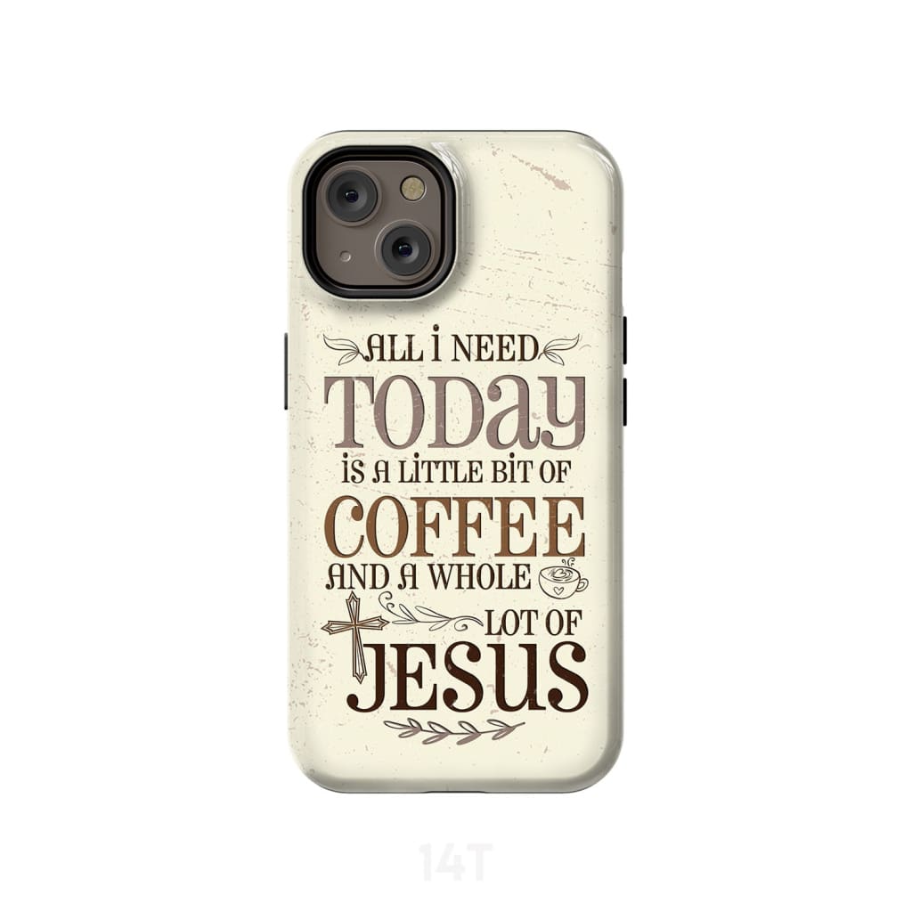 Jesus and coffee phone case Christian cases iPhone 14 / Tough