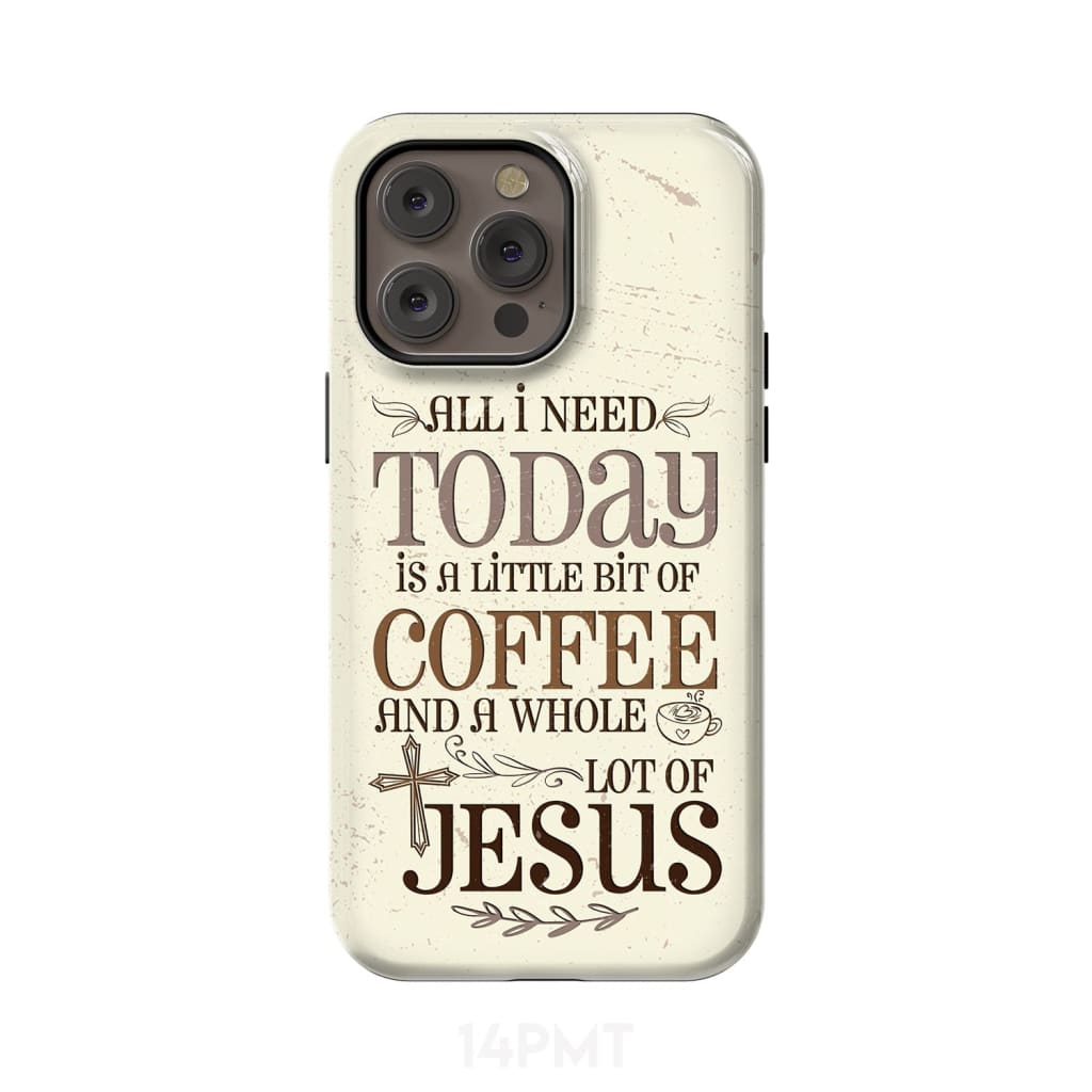 Jesus and coffee phone case Christian cases iPhone 14 Pro Max / Tough