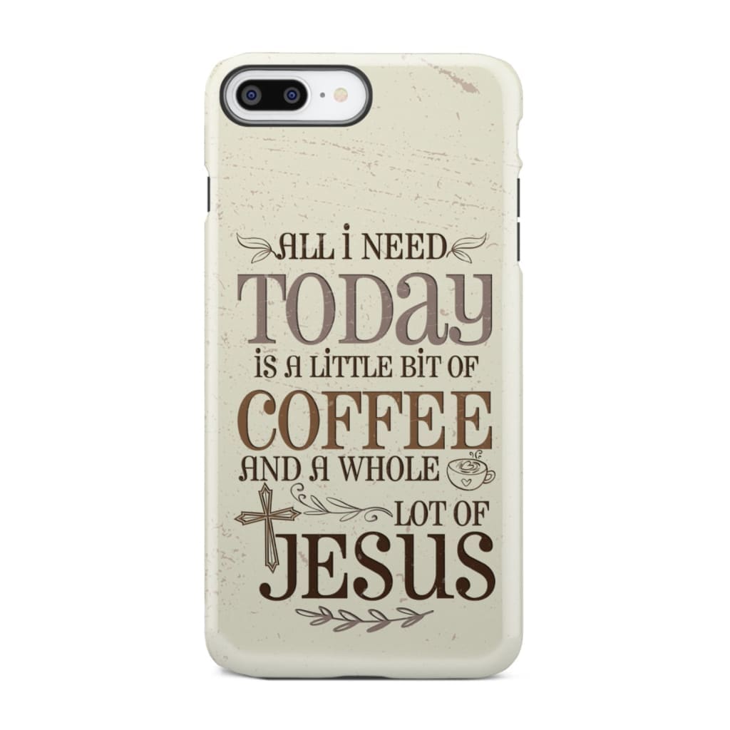 Jesus and coffee phone case Christian cases iPhone 8 Plus / Tough