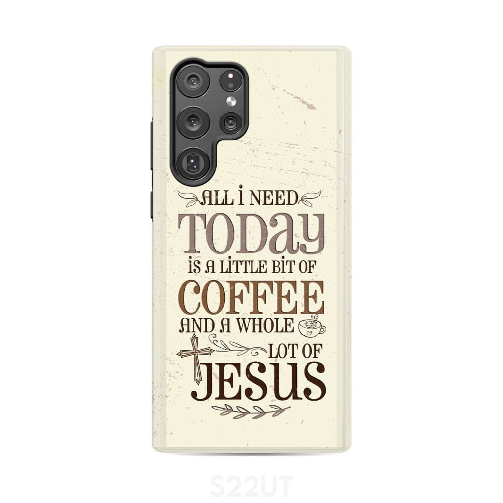 Jesus and coffee phone case Christian cases Samsung Galaxy S22 Ultra / Tough