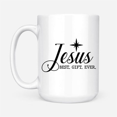 Jesus best gift ever Christian Christmas coffee mug 15 oz