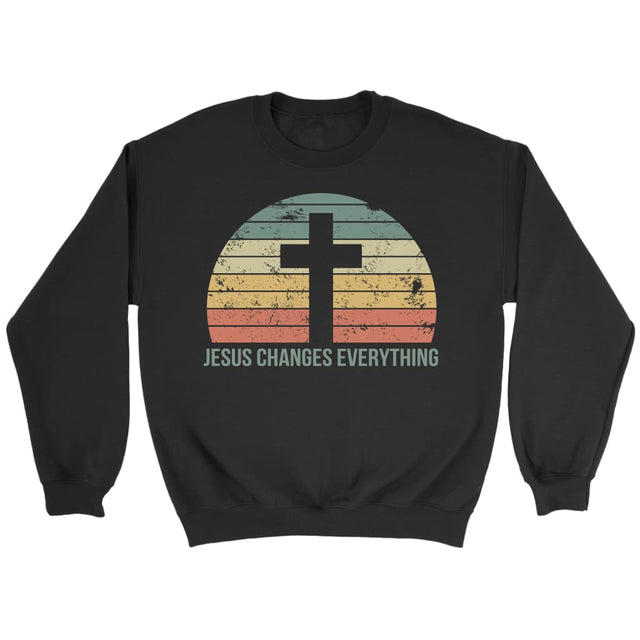 Jesus Changes Everything Christian sweatshirt Black / S