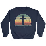 Jesus Changes Everything Christian sweatshirt Navy / S