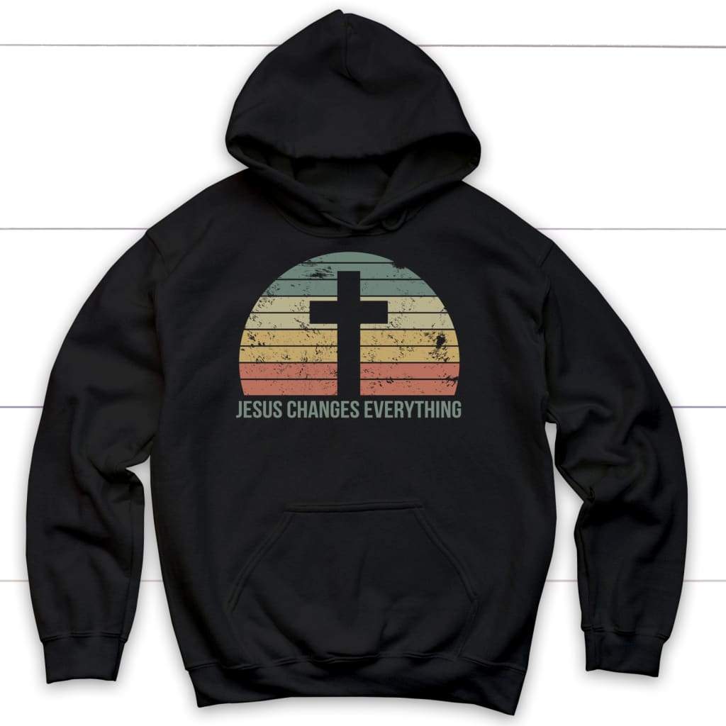 Jesus Changes Everything Vintage Christian hoodie Black / S