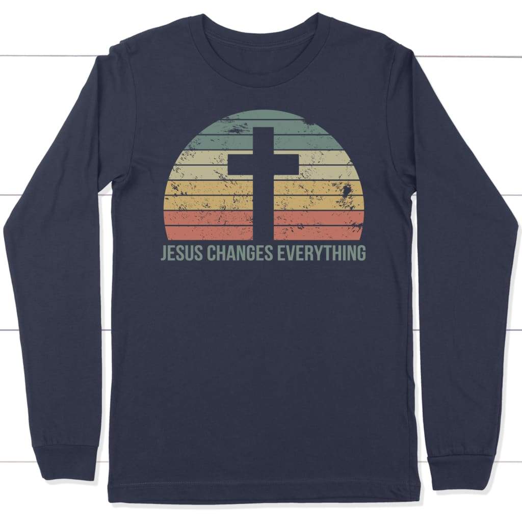 Jesus Changes Everything Vintage long sleeve shirt Navy / S