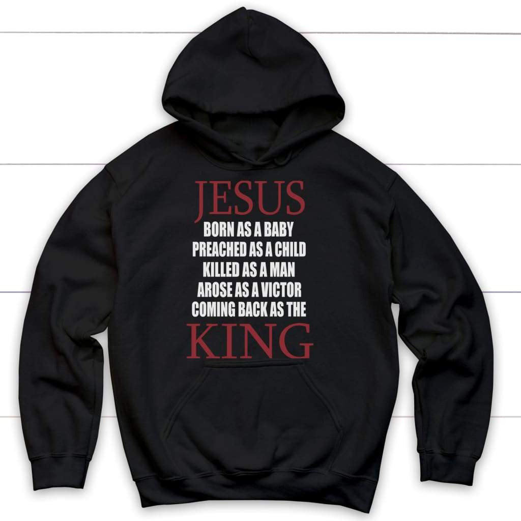 Jesus coming back as King Christian hoodie | Jesus hoodie Black / S