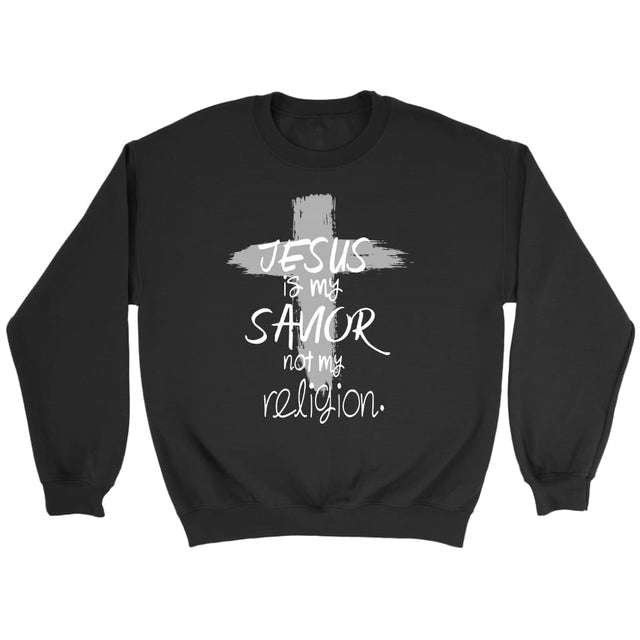 Jesus is my savior not my religion Christian sweatshirt Black / S