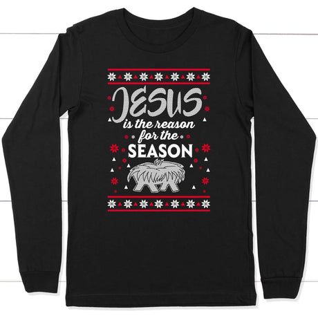 Jesus is reason for the season Christian Christmas long sleeve t-shirt Black / S