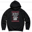 Jesus is reason for the season Christmas Christian hoodie Black / S
