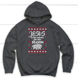Jesus is reason for the season Christmas Christian hoodie Dark Heather / S