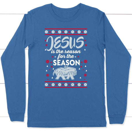Jesus is reason for the season Christian Christmas long sleeve t-shirt True Royal / S
