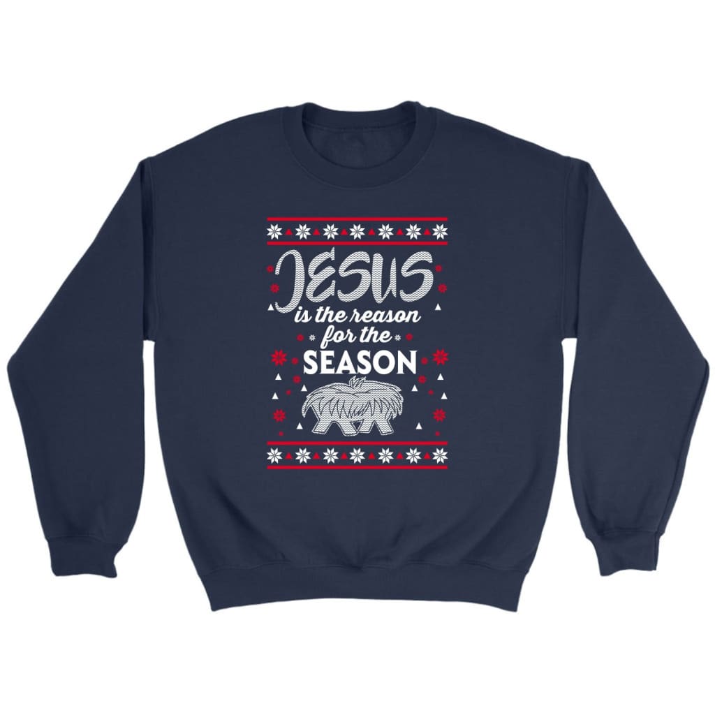 Jesus is reason for the season Christmas Christian sweatshirt Navy / S