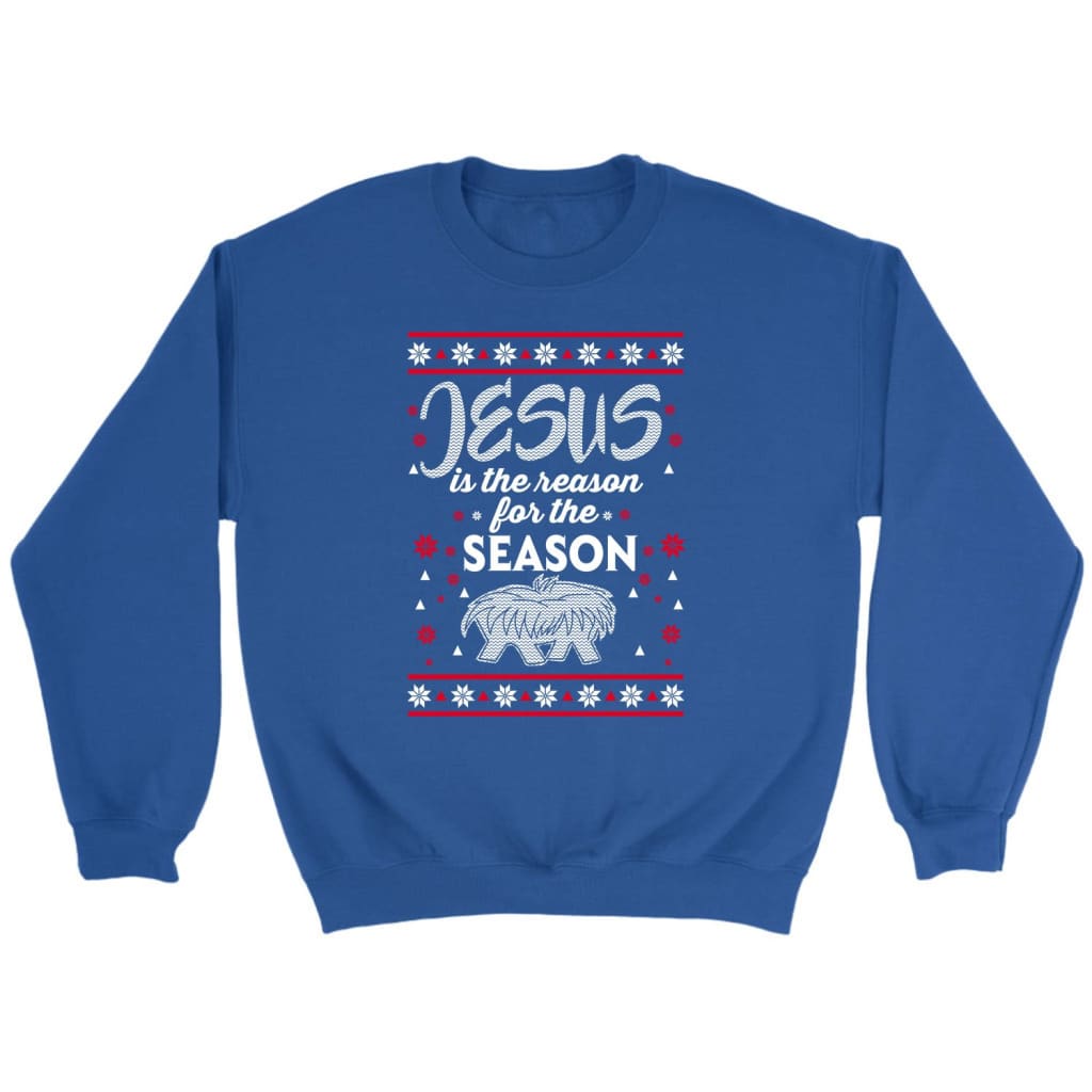 Jesus is reason for the season Christmas Christian sweatshirt Royal / S