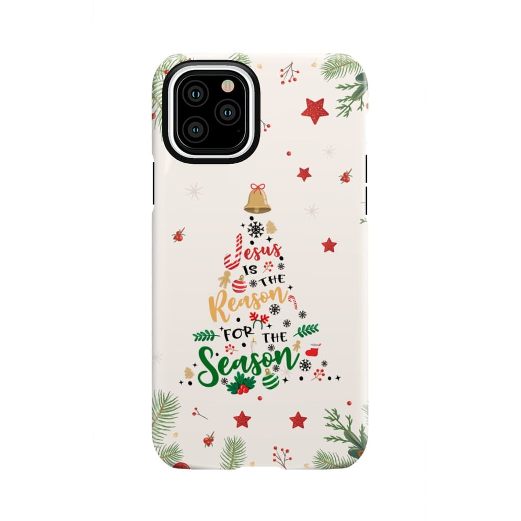 Jesus is the reason for season phone case iPhone 11 Pro / Tough