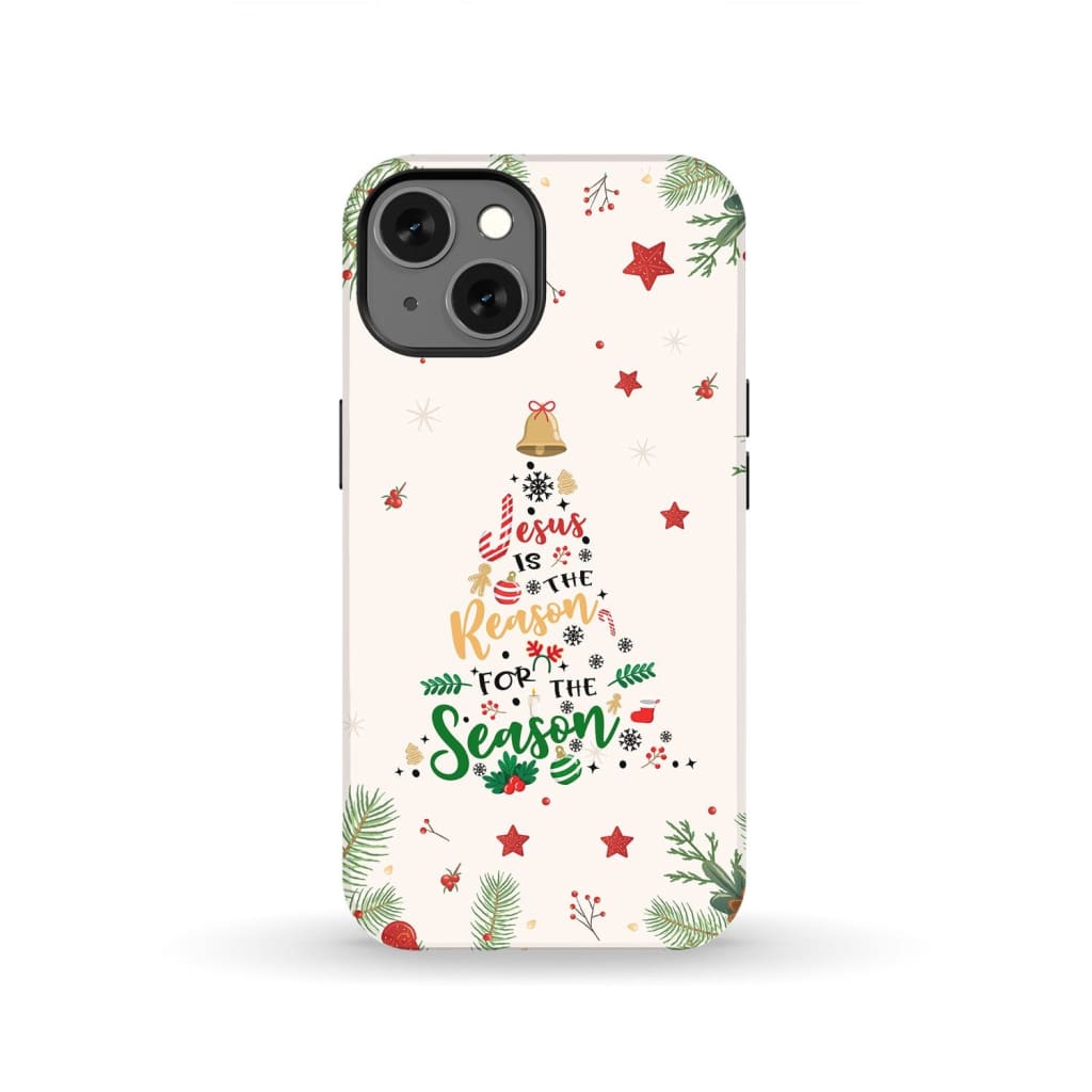 Jesus is the reason for season phone case iPhone 13 / Tough