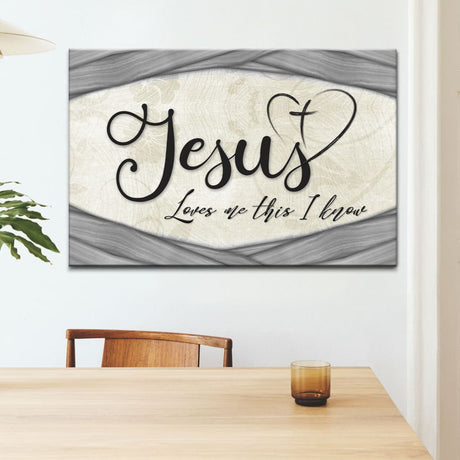 Christian wall decor, "Jesus Loves Me This I Know" canvas with Gray border, great for inspiring faith.