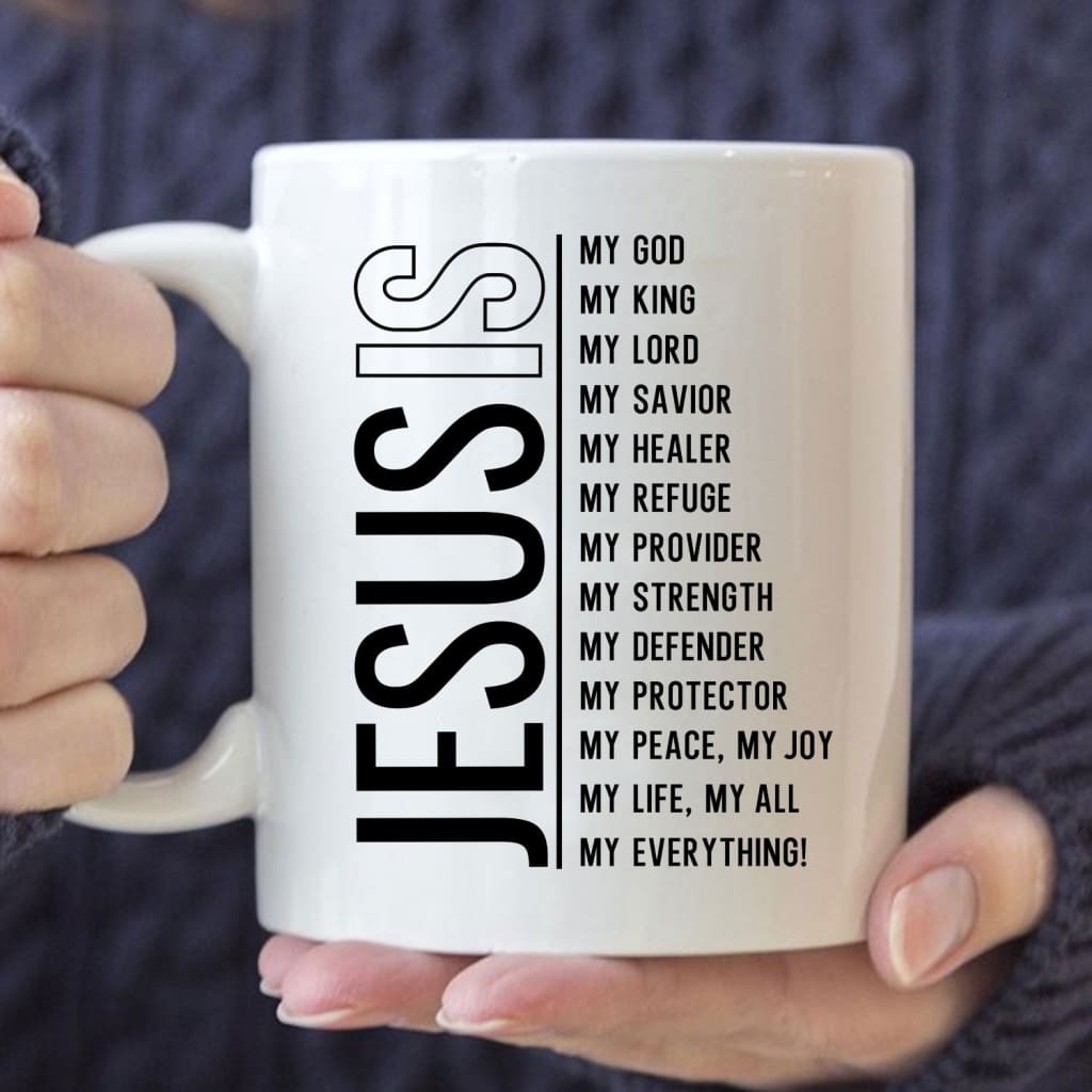 Jesus my Lord my God my all Christian coffee mug 11 oz