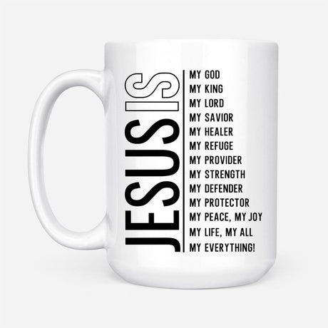 Jesus my Lord my God my all Christian coffee mug 15 oz