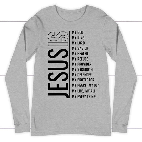 Jesus my Lord my God my all Christian long sleeve t-shirt Athletic Heather / S