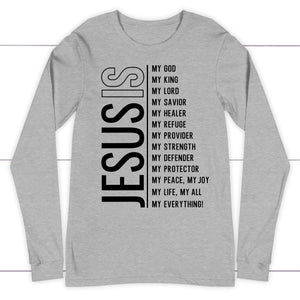 Jesus My Lord My God My All Christian Long Sleeve Shirt, Christian