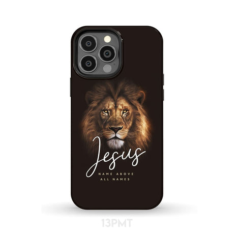 Jesus name above all names Christian phone case iPhone 13 Pro Max / Tough