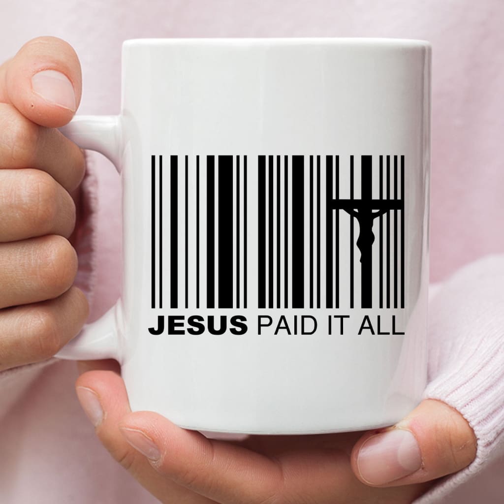 Jesus paid it all coffee mug Christian Easter gifts White / 11 oz