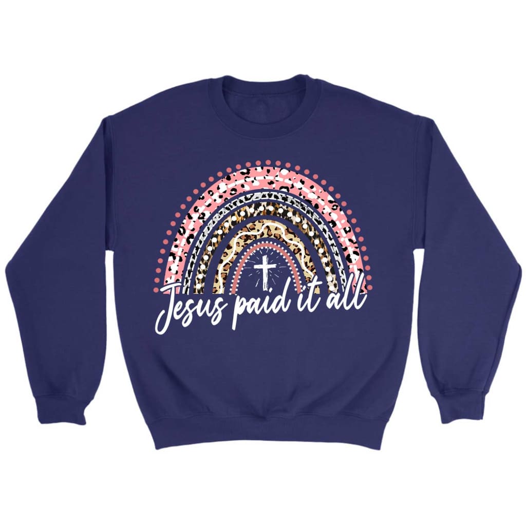 Jesus paid it all rainbow Easter Christian sweatshirt Christian Easter gifts Purple / S